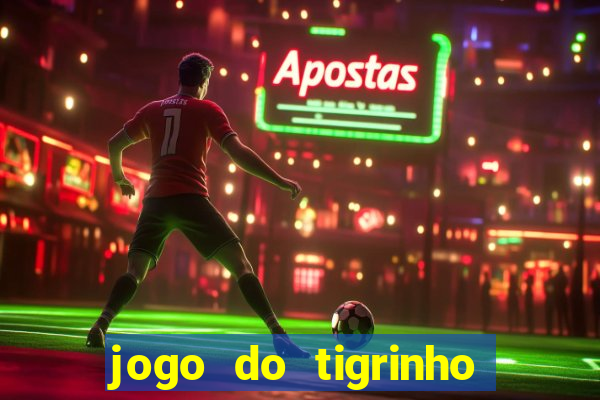 jogo do tigrinho com deposito de 1 real